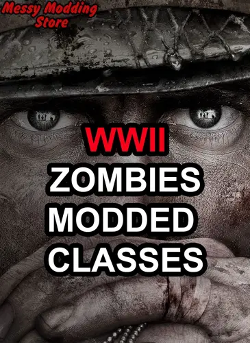 WWII: Modded Zombies Classes Package — MessyModdingStore