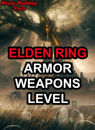 (PlayStation/Xbox/PC/Steam) Elden Ring Shadow Of The Erdtree (DLC) Armor, Weapons, Levels Services — MessyModdingStore