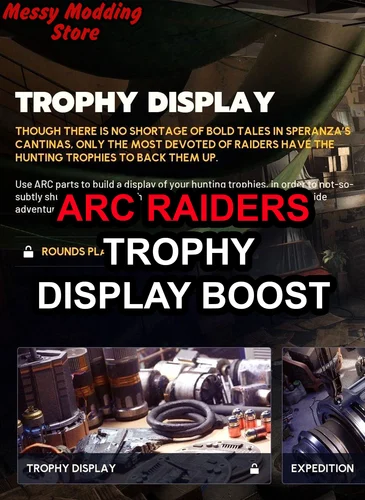 ARC Trophy Display Boost — MessyModdingStore